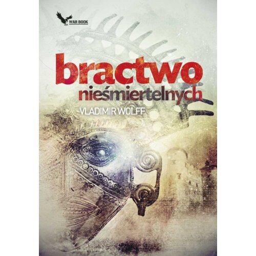Prearmagedon Tom 2. Bractwo nieśmiertelnych
