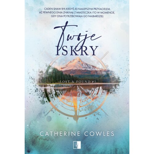 Twoje iskry. Lost & Found. Tom 3