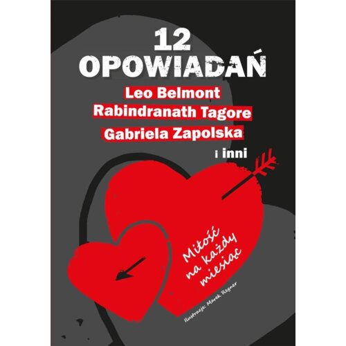 12 opowiadań. Miłość na każdy miesiąc