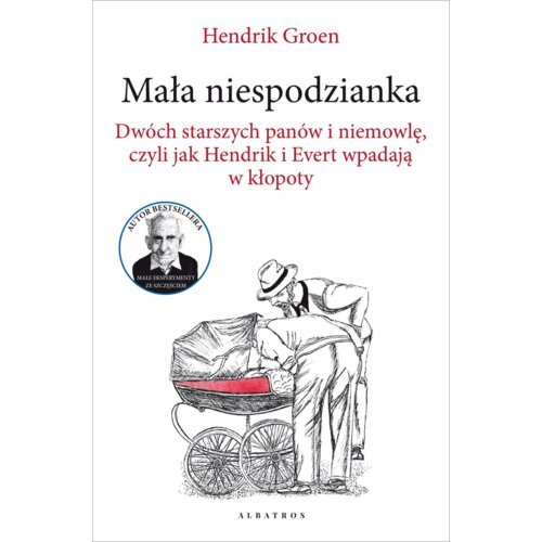 Mała niespodzianka. Dwóch starszych panów i niemowlę, czyli jak Hendrik i Evert wpadają w kłopoty