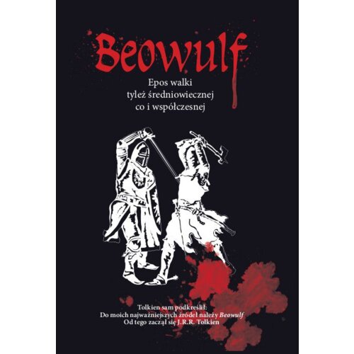Beowulf Epos walki tyleż średniowiecznej co i wspó