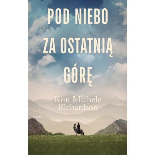 Pod niebo za ostatnią górę