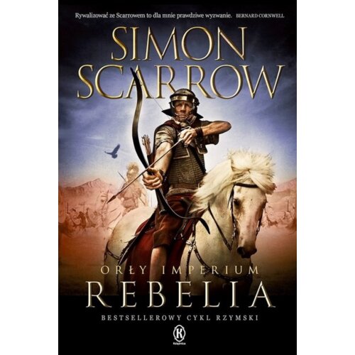 Rebelia. Orły Imperium. Tom 7