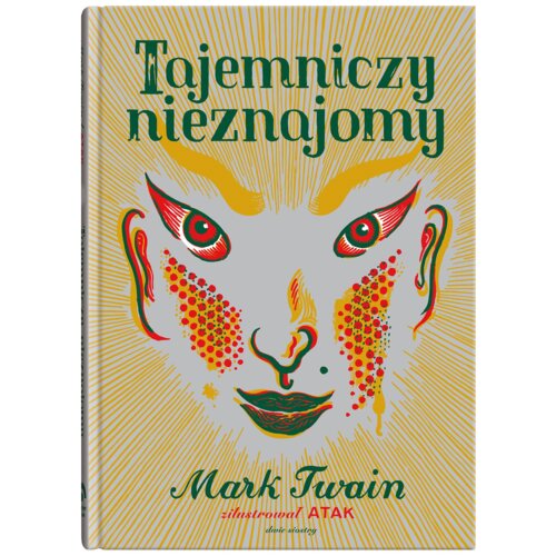 Tajemniczy nieznajomy. Świeżym okiem. Tom 3