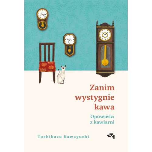 Opowieści z kawiarni. Zanim wystygnie kawa. Tom 2