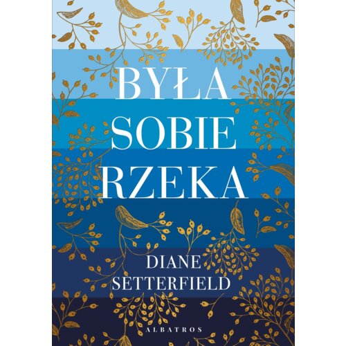 Była sobie rzeka