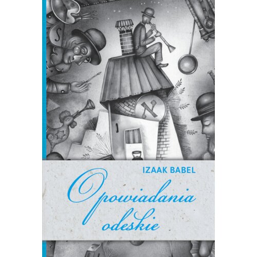 Opowiadania odeskie Izaak Babel