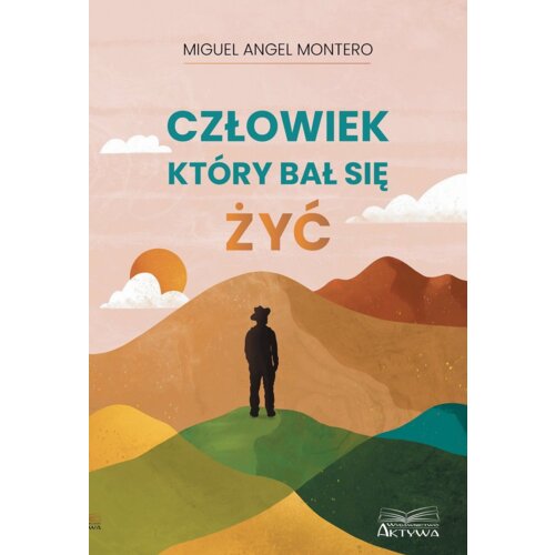 Człowiek który bał się żyć