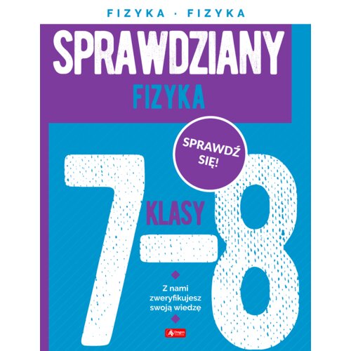 Sprawdziany dla klasy 7-8. Fizyka