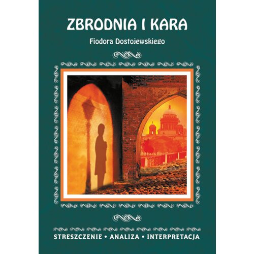 Zbrodnia i kara Streszczenie