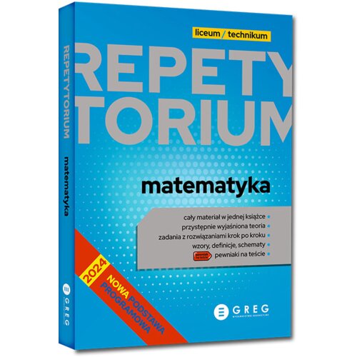 Repetytorium. Matematyka. Liceum i technikum. Matura 2024-2026