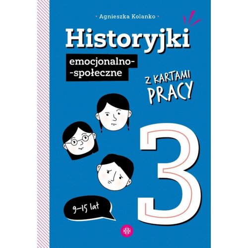 Historyjki emocjonalno-społeczne z kartami pracy 3