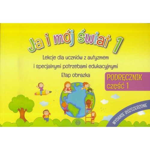 Ja i mój świat 1 Podręcznik cz.1 w.2023