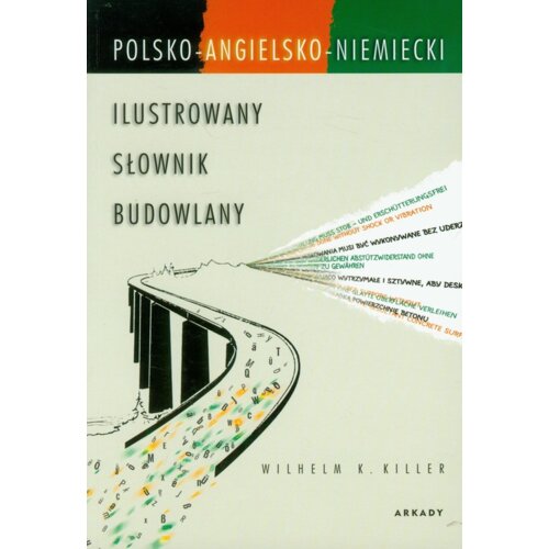 Ilustrowany słownik budowlany polsko-angielsko-niemiecki