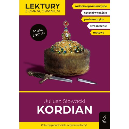 Kordian. Lektury z opracowaniem