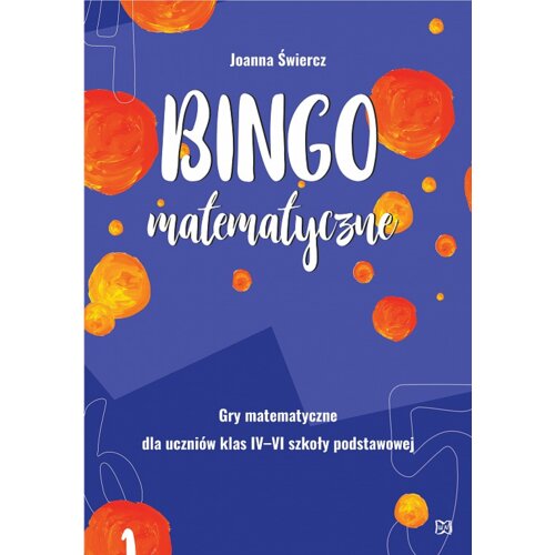 Bingo matematyczne.Gry matematyczne dla klas IV-VI