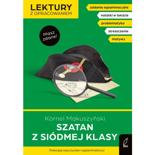 Szatan z siódmej klasy. Lektury z opracowaniem