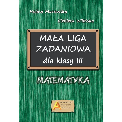 Mała liga zadaniowa dla klasy III SP