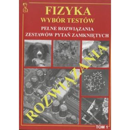 Fizyka wybór testów T.1 rozwiązania MEDYK