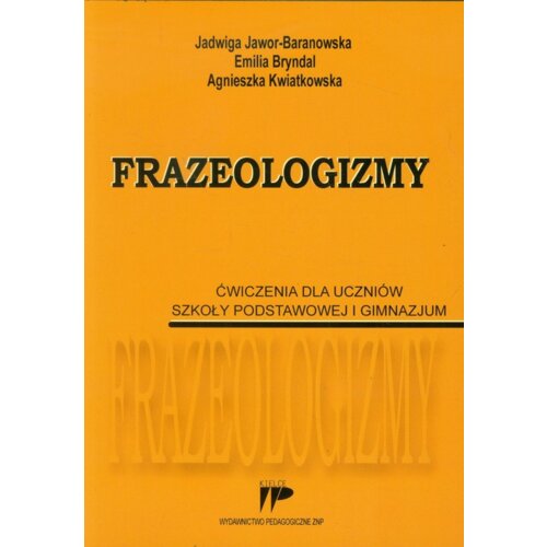 Frazeologizmy. Ćw. dla uczniów SP i GIM