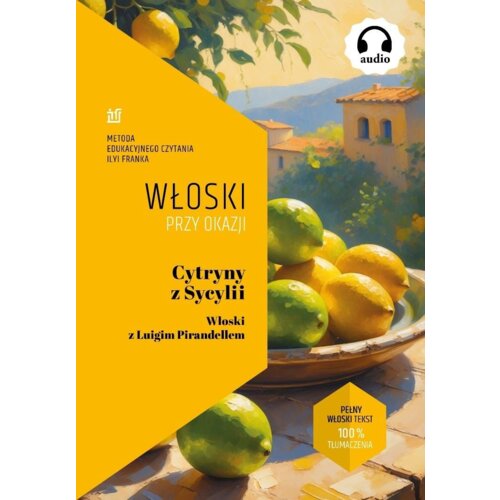 Cytryny z Sycylii. Włoski z Luigim Pirandellem