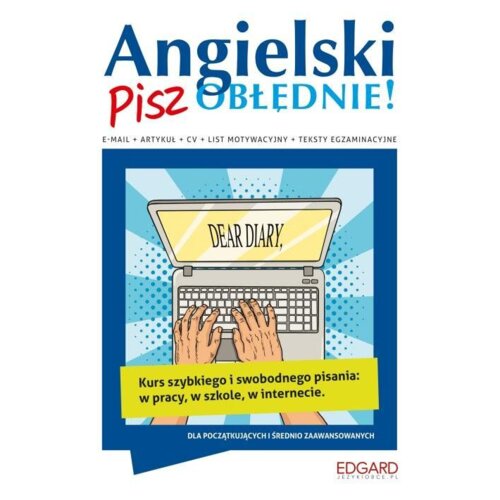 Angielski. Pisz obłędnie!