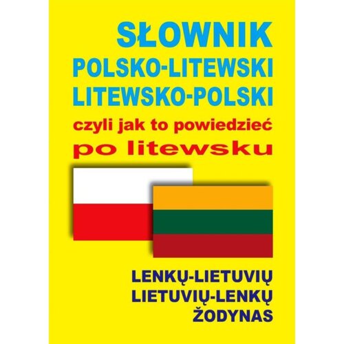 Słownik polsko-litewski litewsko-polski