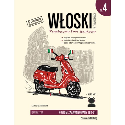Włoski w tłumaczeniach. Gramatyka. Część 4