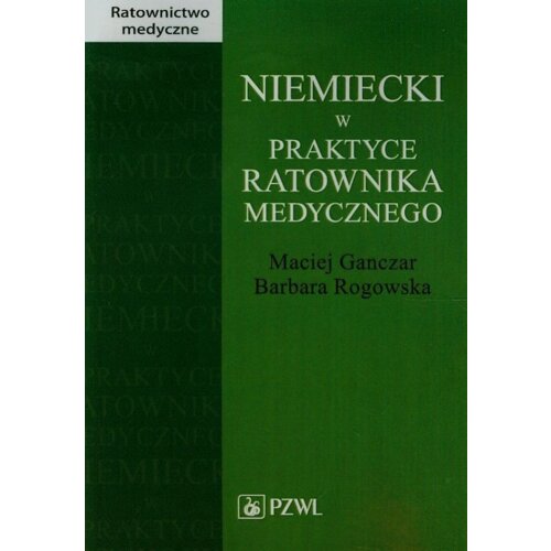 Niemiecki w praktyce ratownika medycznego