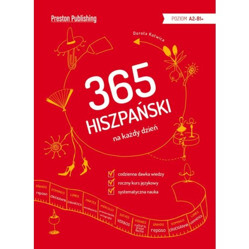 365 hiszpański na każdy dzień. Poziom A2-B1+