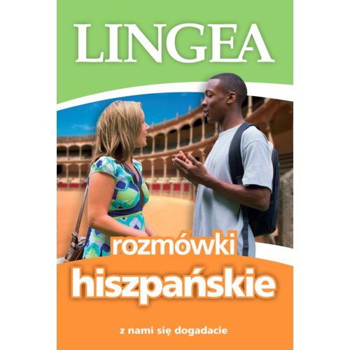 Rozmówki hiszpańskie. Z nami się dogadacie