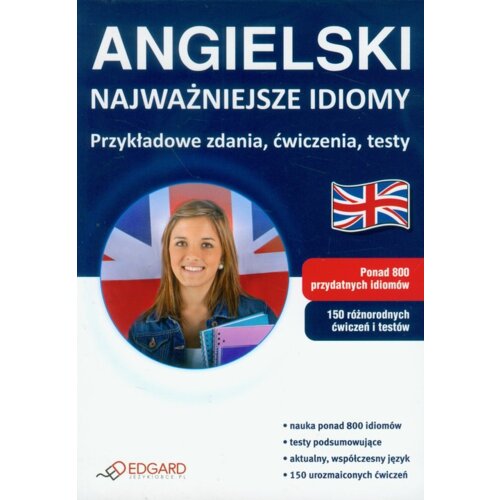 Angielski - Najważniejsze idiomy EDGARD