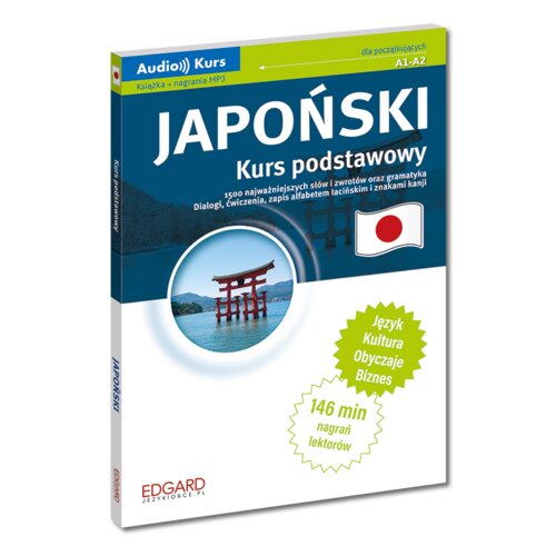 Japoński. Kurs podstawowy dla początkujących A1-A2. Książka + nagrania MP3
