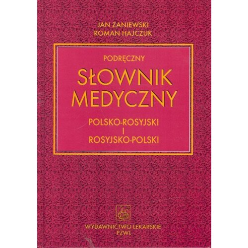 Podręczny słownik medyczny pol-ros-pol PZWL