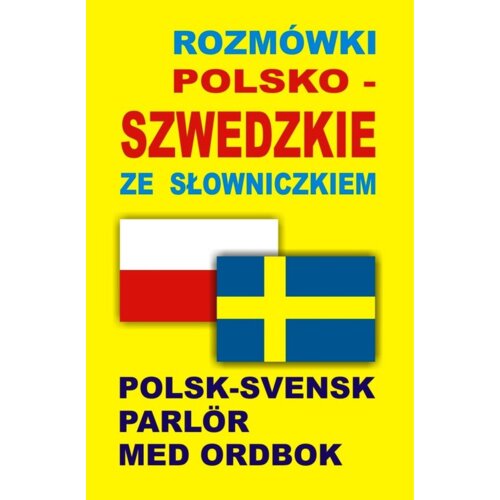 Rozmówki polsko-szwedzkie ze słowniczkiem