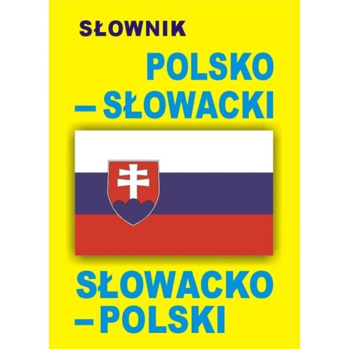 Słownik polsko-słowacki słowacko-polski