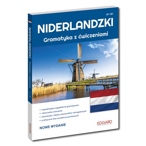 Niderlandzki. Gramatyka z ćwiczeniami. Poziom A1-B1