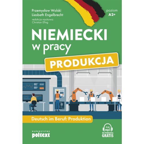 Niemiecki w pracy: Produkcja
