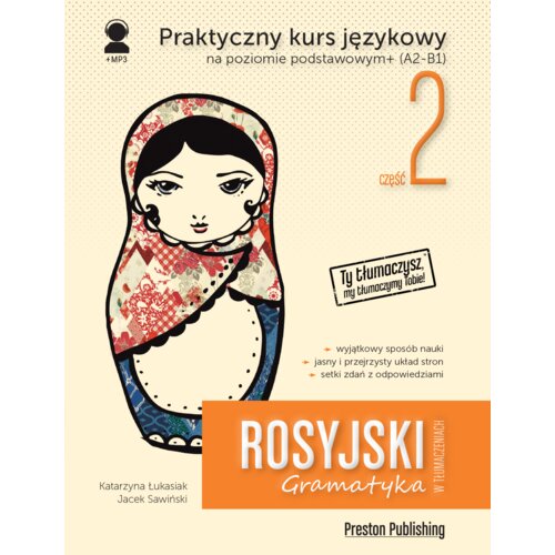 Rosyjski w tłumaczeniach. Gramatyka. Część 2