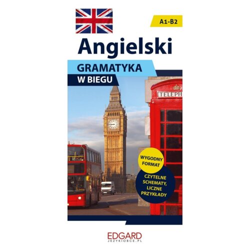 Angielski. Gramatyka w biegu A1-B2