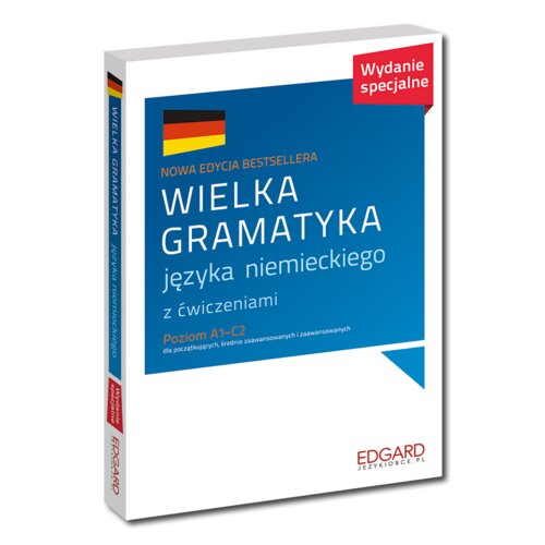 Wielka gramatyka języka niemieckiego z ćwiczeniami. Poziom A1-C2