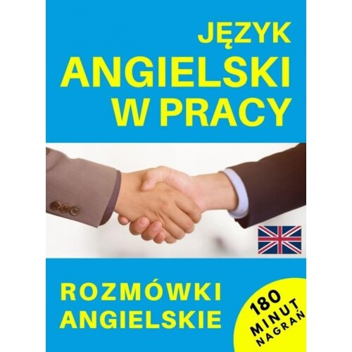 Język angielski w pracy. Rozmówki angielskie + CD