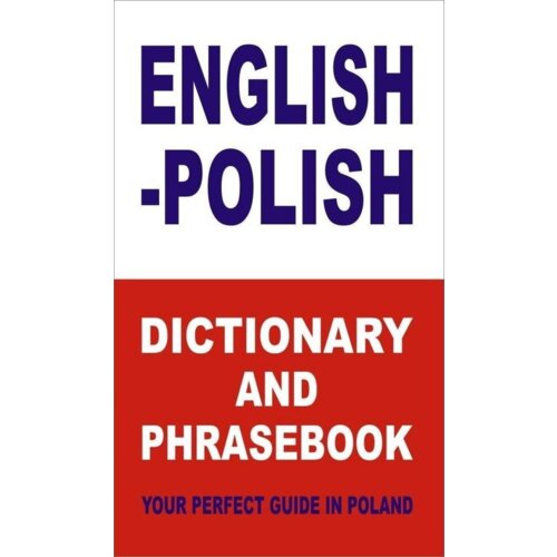 English-polish dictionary and phrasebook