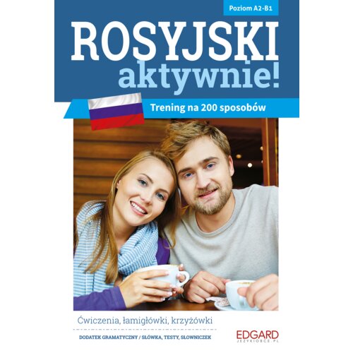 Rosyjski AKTYWNIE! Trening na 200 sposobów