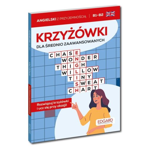 Angielski. Krzyżówki dla średnio zaawansowanych B1-B2