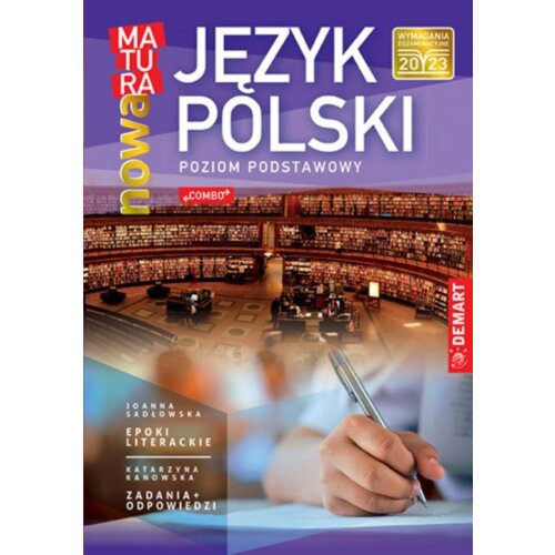Nowa matura. Język polski. Poziom podstawowy