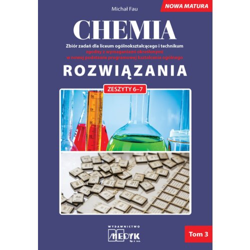 Chemia Zbiór zadań LO Rozwiązania do zeszytów 6-7