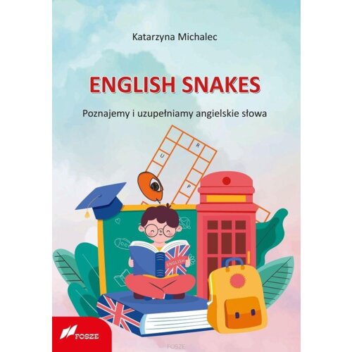 English snakes. Poznajemy i uzupełniamy angielskie słowa