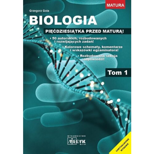 Biologia. Pięćdziesiątka przed maturą. Tom 1