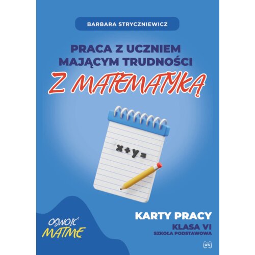 Praca z uczniem mającym trudności z matematyką 6